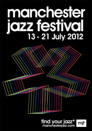 Manchester Jazz Festival 2012